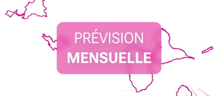 Prévision mensuelle de Guadeloupe et des Îles du Nord